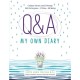Q&A My Own Diary Q&A My Own Diary