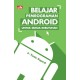 Belajar Pemrograman Android untuk Semua Kebutuhan