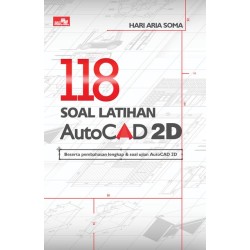 118 Soal Latihan AutoCAD 2D 118 Soal Latihan AutoCAD 2D