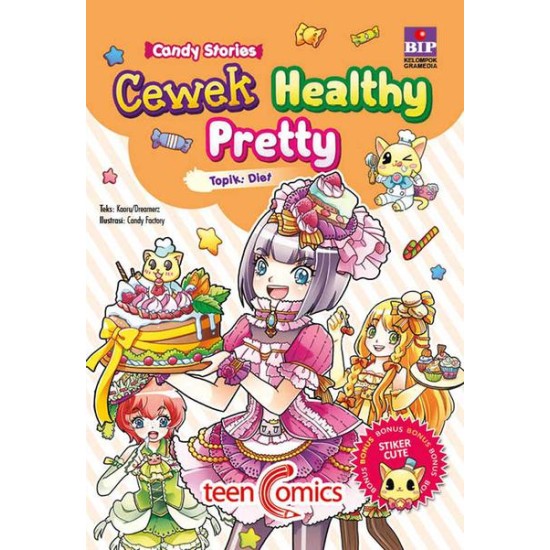 Candy Stories : Cewek Healthy Pretty