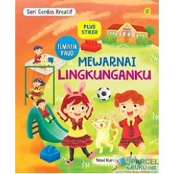 Seri Cerdas Kreatif Mewarnai Lingkunganku