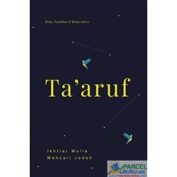 Ta`Aruf; Ikhtiar Mulia Mencari Jodoh Ta`Aruf; Ikhtiar Mulia Mencari Jodoh