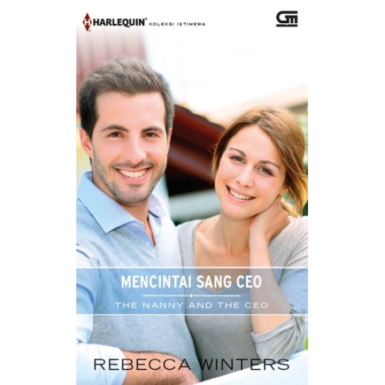 Harlequin Koleksi Istimewa: Mencintai Sang Ceo (The Nanny And The Ceo)