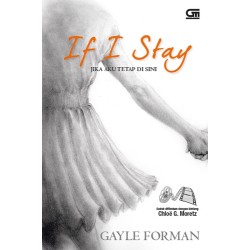 If I Stay - New Cover If I Stay - New Cover