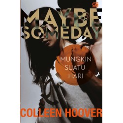 Mungkin Suatu Hari (Maybe Someday) Mungkin Suatu Hari (Maybe Someday)