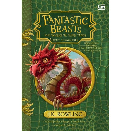 Fantastic Beasts and Where to Find Them (Hewan-Hewan Fantastis dan Dimana Mereka Bisa Ditemukan) HC