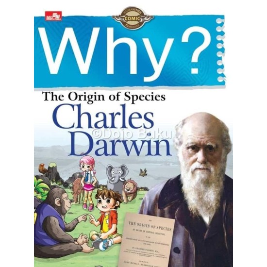 Why? The Origin of Species (Charles Darwin)