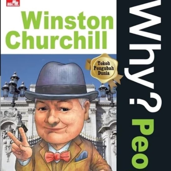 Why? People - Winston Churchill