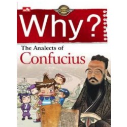 Why? The Analects of Confucius Why? The Analects of Confucius