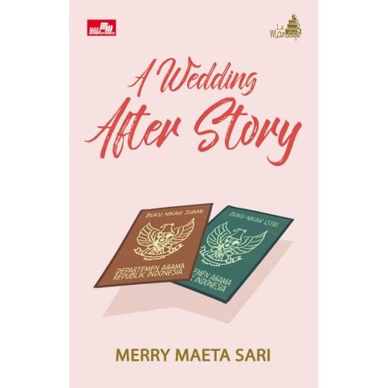 Le Mariage: A Wedding after Story (Collector`s Edition)