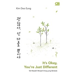Tak Masalah Menjadi Orang yang Berbeda (Its Okay, Youre Just Different) Tak Masalah Menjadi Orang yang Berbeda (Its Okay, Youre Just Different)