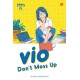 TeenLit: Vio: Don't Mess Up TeenLit: Vio: Don't Mess Up