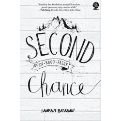 Second Chance : Lampaui Batasmu Second Chance : Lampaui Batasmu