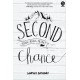 Second Chance : Lampaui Batasmu