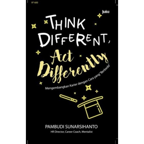 Think Different, Act Differently