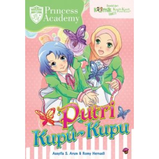 Komik KKPK Princess Academy: Putri Kupu-kupu