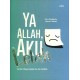 Ya Allah Aku Lelah - HC