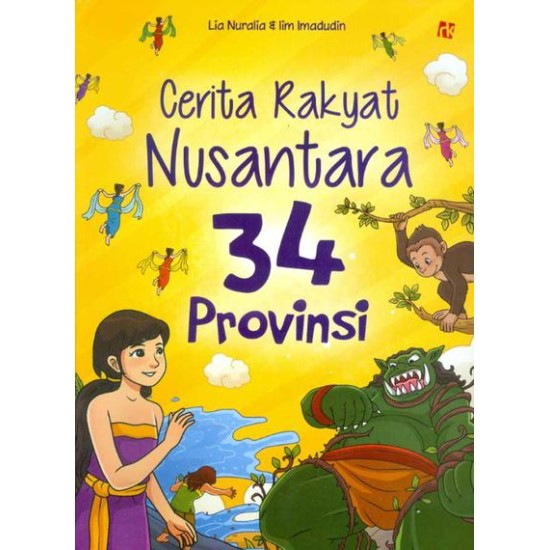 Cerita Rakyat Nusantara 34 Provinsi