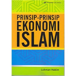 Prinsip-Prinsip Ekonomi Islam Prinsip-Prinsip Ekonomi Islam