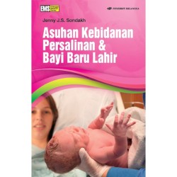 Asuhan Kebidanan Persalinan & Bayi Baru Lahir Asuhan Kebidanan Persalinan & Bayi Baru Lahir