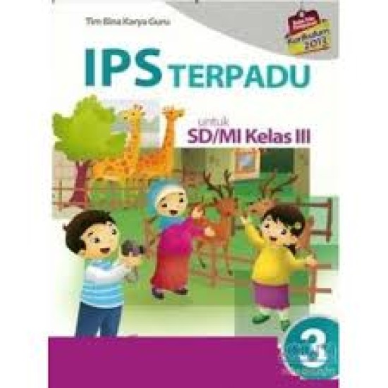 IPS Terpadu SD/MI Kelas 3 Jilid3/Kurikulum 2013