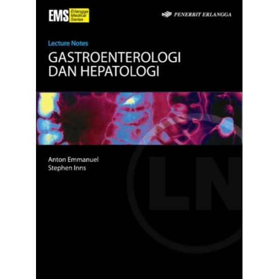 Lecture Notes : Gastroenterologi dan Hepatologi