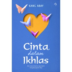 Cinta dalam Ikhlas Cinta dalam Ikhlas