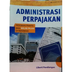 Administrasi Perpajakan Administrasi Perpajakan