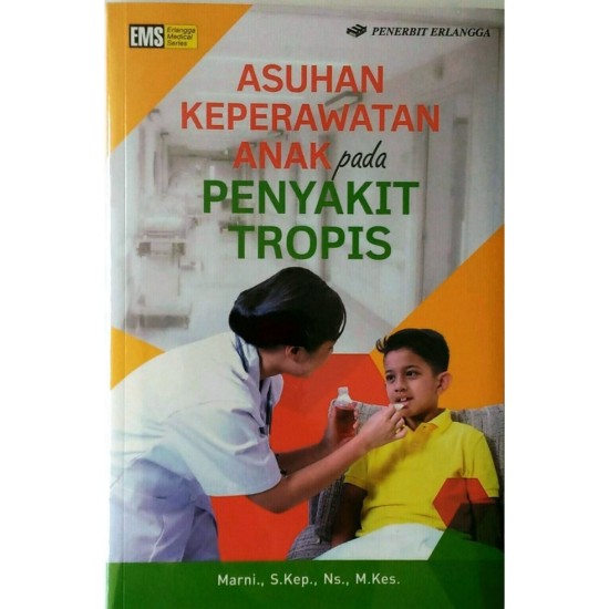 Asuhan Keperawatan Anak Pada Penyakit Tropis