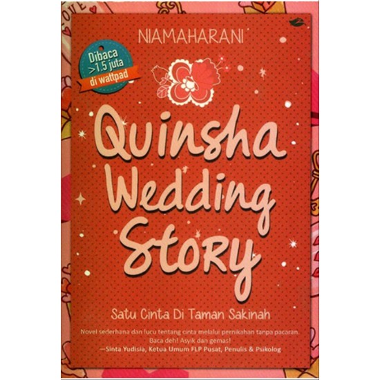 Quinsha Wedding Story : Satu Cinta Di Taman Sakinah