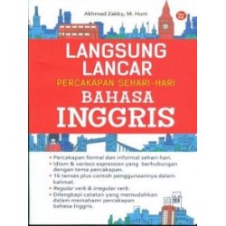 Langsung Lancar Percakapan Sehari-hari Bahasa Inggris Langsung Lancar Percakapan Sehari-hari Bahasa Inggris