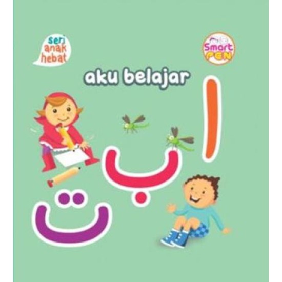 Seri Anak Hebat: Aku Belajar Alif Ba Ta