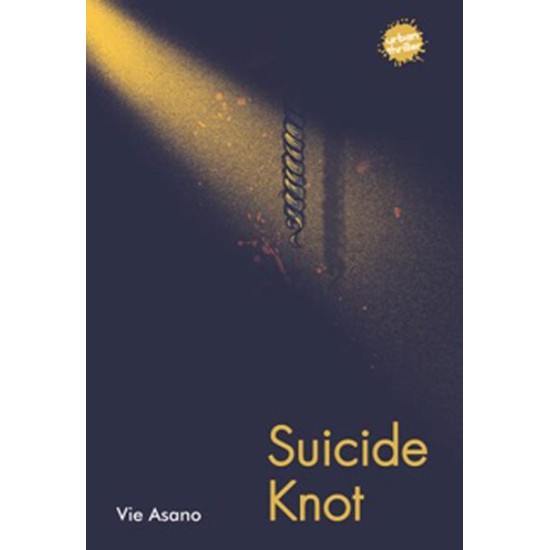 Urban Thriller: Suicide Knot