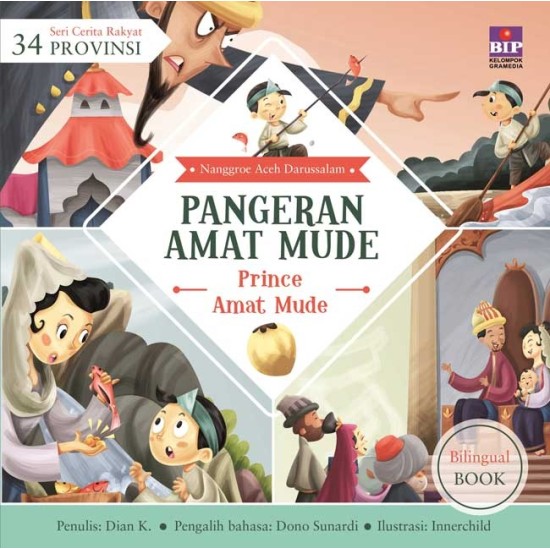 Seri Cerita Rakyat 34 Provinsi : Pangeran Amat Mude