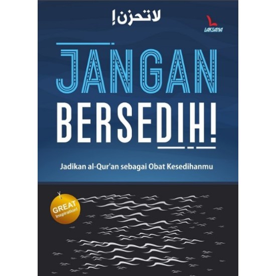 Jangan Bersedih!