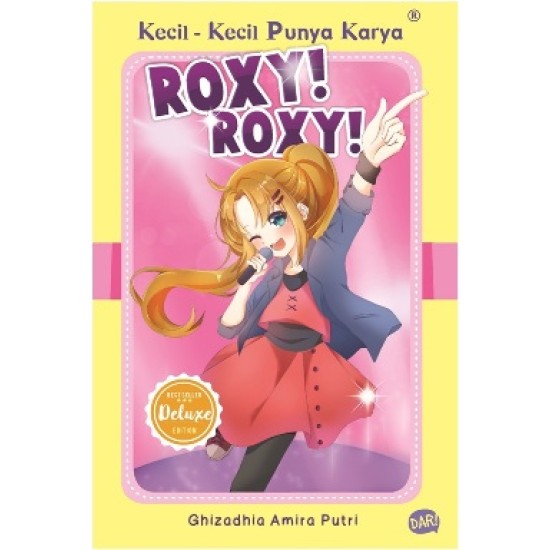 KKPK Deluxe : Roxy! Roxy!