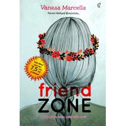 Friend Zone : Seandainya Kamu Peka Lebih Awal Friend Zone : Seandainya Kamu Peka Lebih Awal