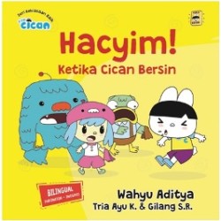 Fun Cican : Hacyim! Ketika Cican Bersin (Boardbook) Fun Cican : Hacyim! Ketika Cican Bersin (Boardbook)