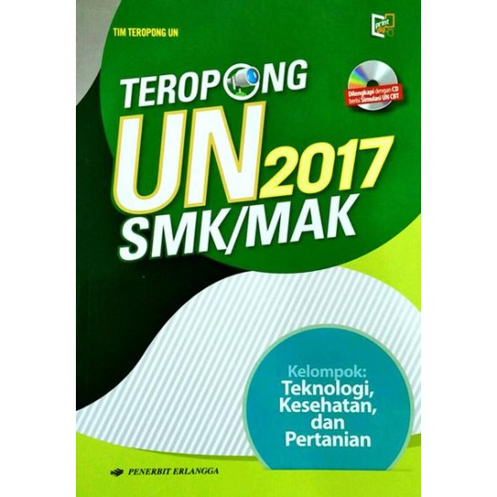 Teropong UN 2017 SMK/MAK : Kelompok Teknologi, Kesehatan, dan Pertanian