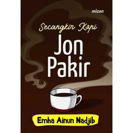 Secangkir Kopi Jon Pakir (Republish-3)