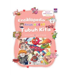 Ensiklopedia Anak Hebat : Tubuh Kita (2019) Ensiklopedia Anak Hebat : Tubuh Kita (2019)