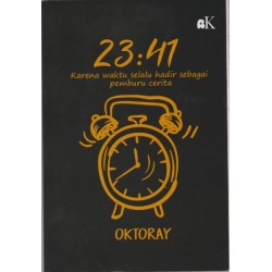 23:41 Karena Waktu Selalu Hadir Sebagai Pemburu Cerita 23:41 Karena Waktu Selalu Hadir Sebagai Pemburu Cerita