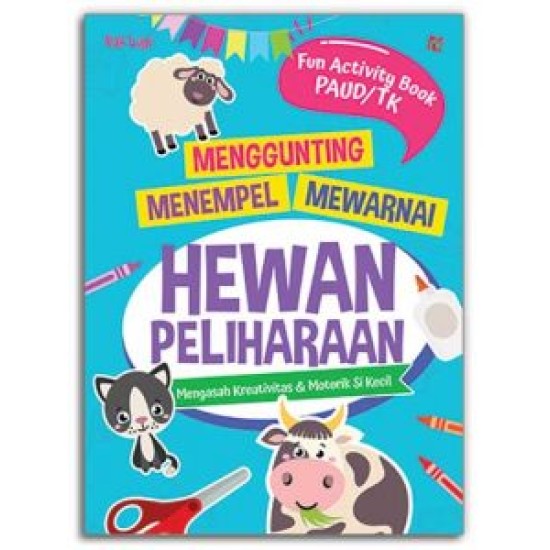 Menggunting, Menempel & Mewarnai: Hewan Peliharaan