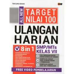 All New Target Nilai 100 Ulangan Harian SMP/MTS KELAS VII All New Target Nilai 100 Ulangan Harian SMP/MTS KELAS VII