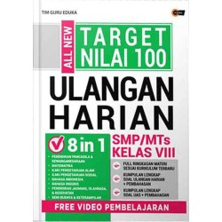 All New Target Nilai 100 Ulangan Harian SMP/MTS KELAS VIII All New Target Nilai 100 Ulangan Harian SMP/MTS KELAS VIII