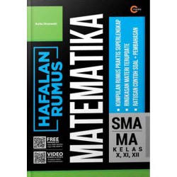 Buku SMA Hafalan Rumus Matematika SMA/MA Kelas X, XI, XII Buku SMA Hafalan Rumus Matematika SMA/MA Kelas X, XI, XII