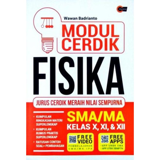 Modul Cerdik Fisika SMA/MA KELAS X, XI, & XII