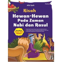 Kisah Hewan-Hewan Pada Zaman Nabi Dan Rasul Kisah Hewan-Hewan Pada Zaman Nabi Dan Rasul