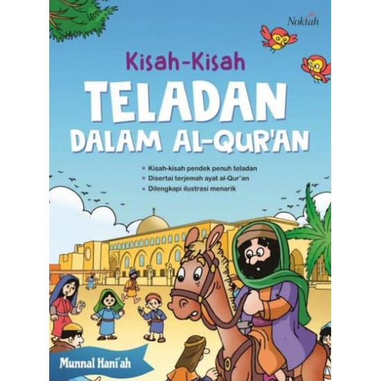 Kisah-Kisah Teladan Dalam Al-Quran