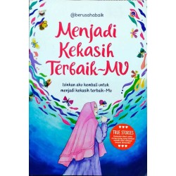 Menjadi Kekasih Terbaik-Mu Menjadi Kekasih Terbaik-Mu